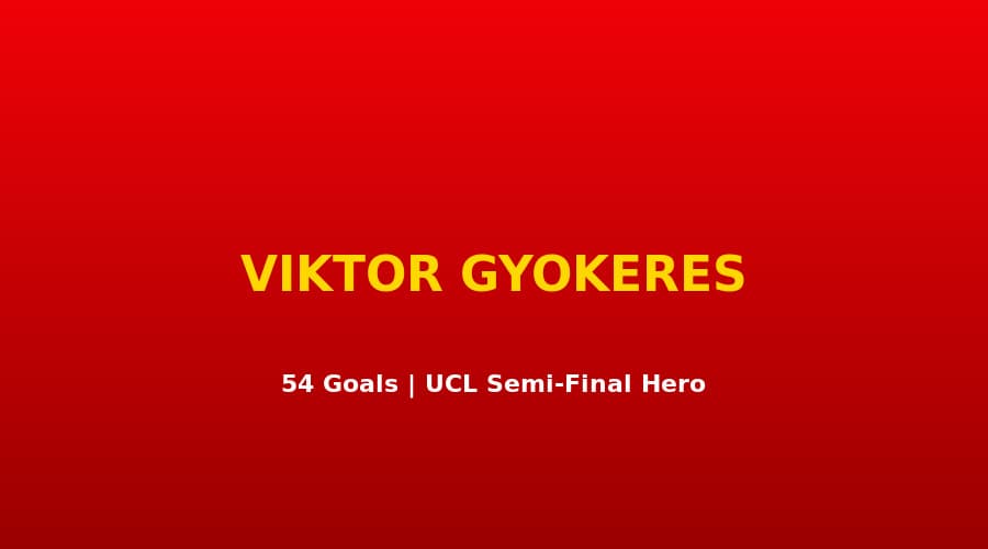 Viktor Gyökeres: 54 Bàn, 1 Đêm Emirates — Mũi Giáo Quyết Định Của Arsenal Trước Atlético
