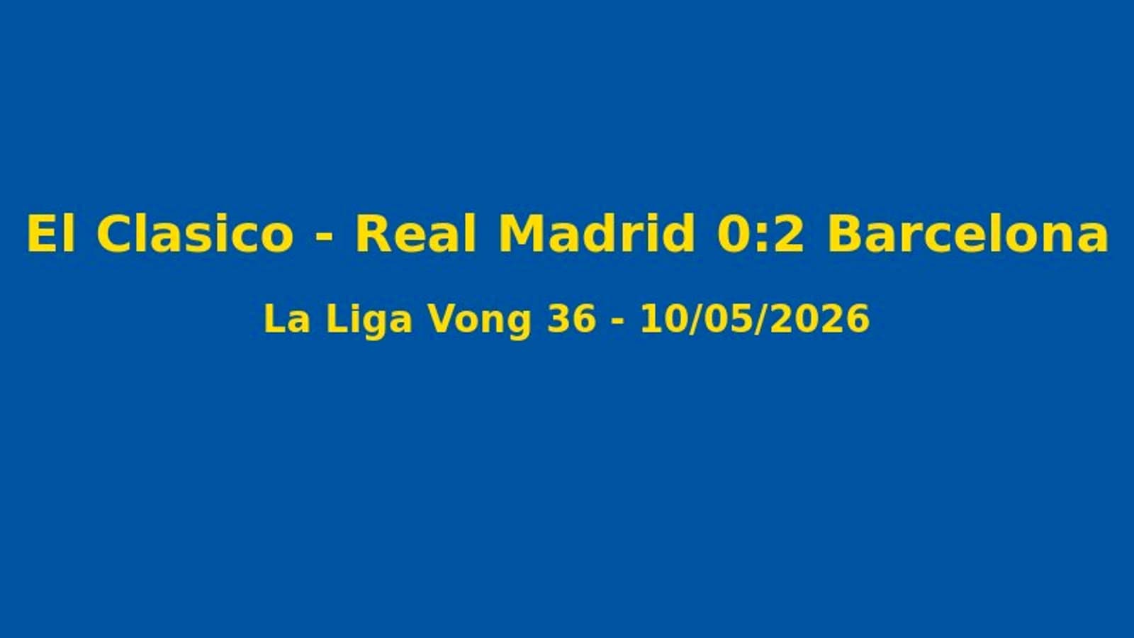 HomeoAktuell: La Liga hôm nay, bảng xếp hạng và soi kèo châu Á 06/2026